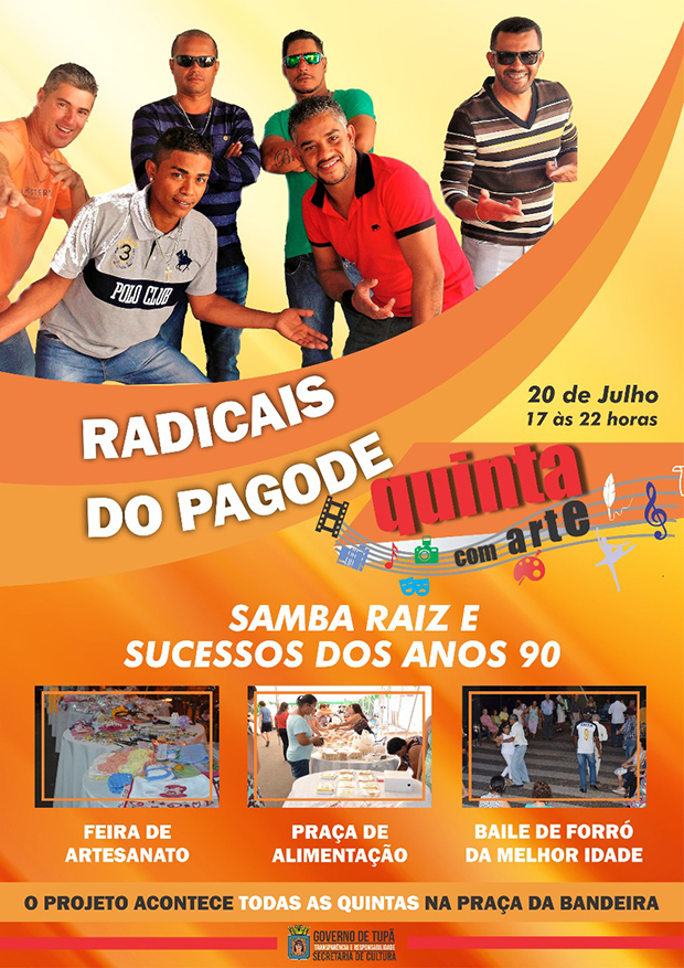 Evento de hoje conta com apresentação do grupo 