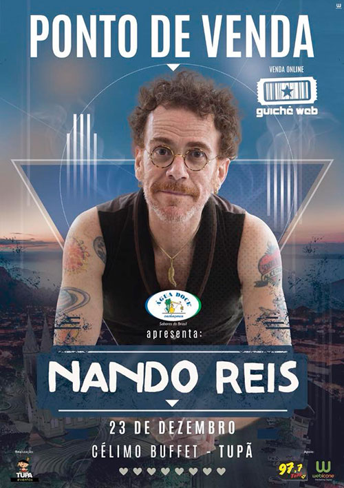 Confirmado show de Nando Reis em Tupã no dia 23 de dezembro