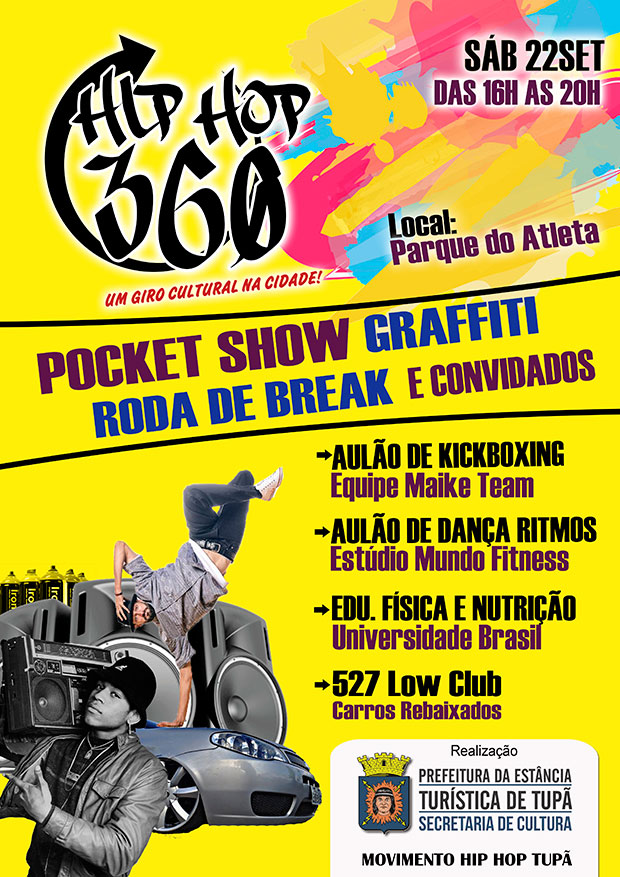 Hip Hop 360 vai ser realizado no Parque do Atleta neste sábado (22)