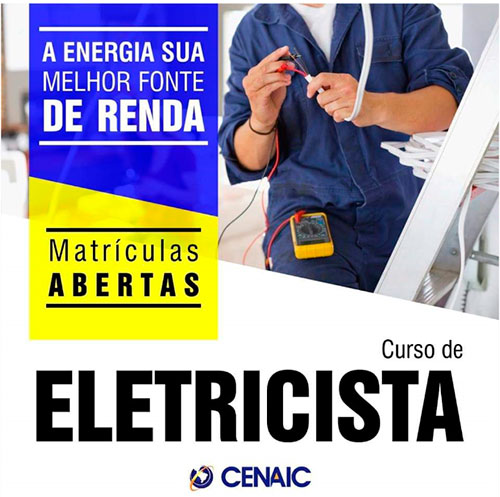 CENAIC Tupã está com as inscrições abertas para o Curso de Eletricista
