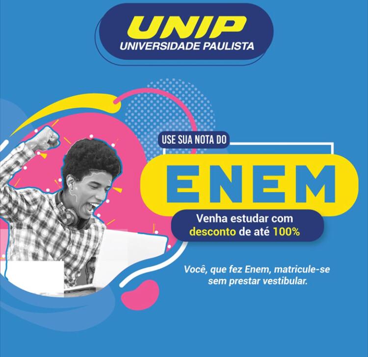 Unip oferece descontos especiais para alunos que prestaram o ENEM