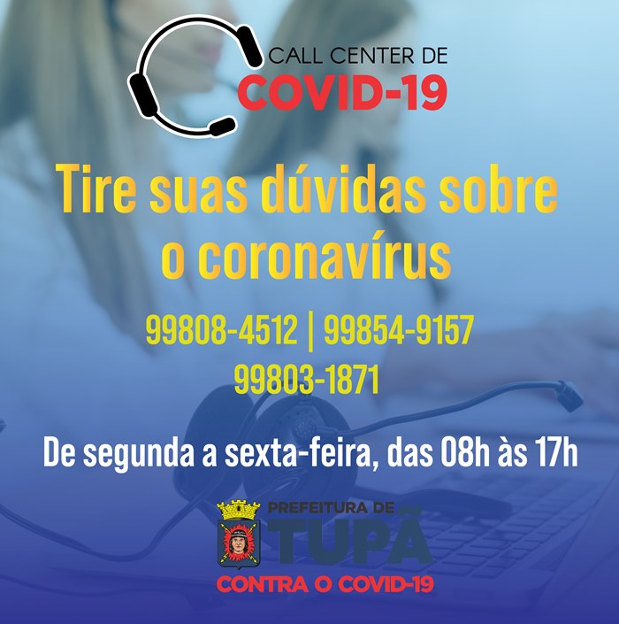 Canal de telefone para tirar dúvidas sobre Covid-19 completa 2 meses em Tupã