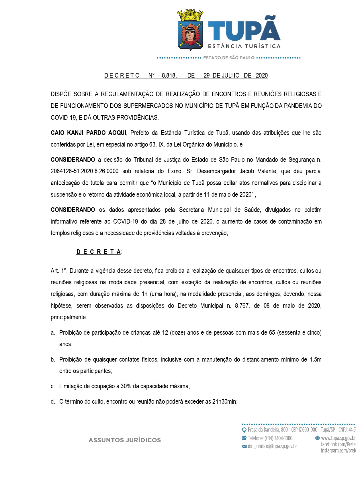 Novo decreto da Prefeitura de Tupã permitirá cultos religiosos apenas aos domingos