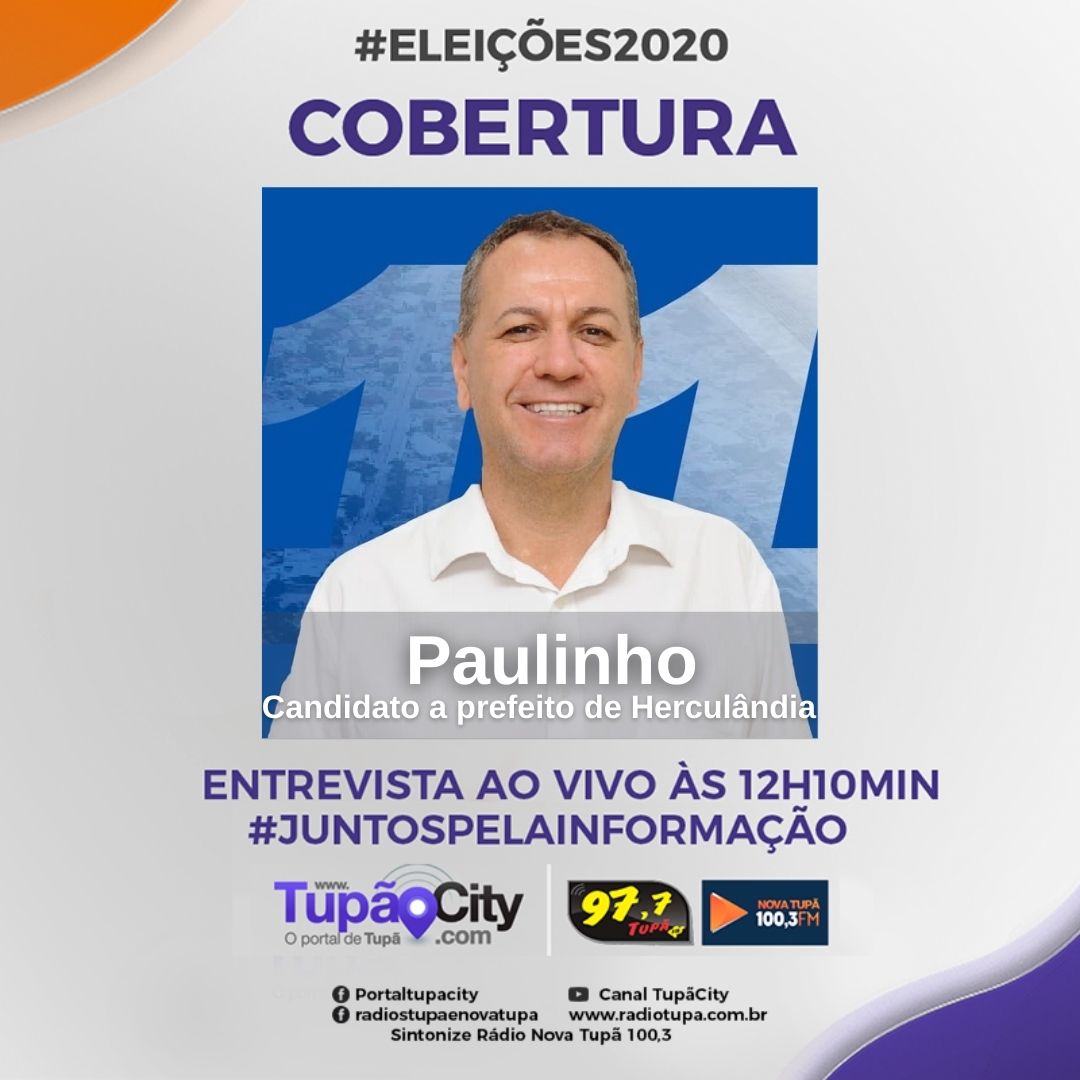 Eleições 2020: Paulinho, candidato a prefeito de Herculândia, é o entrevistado desta terça-feira