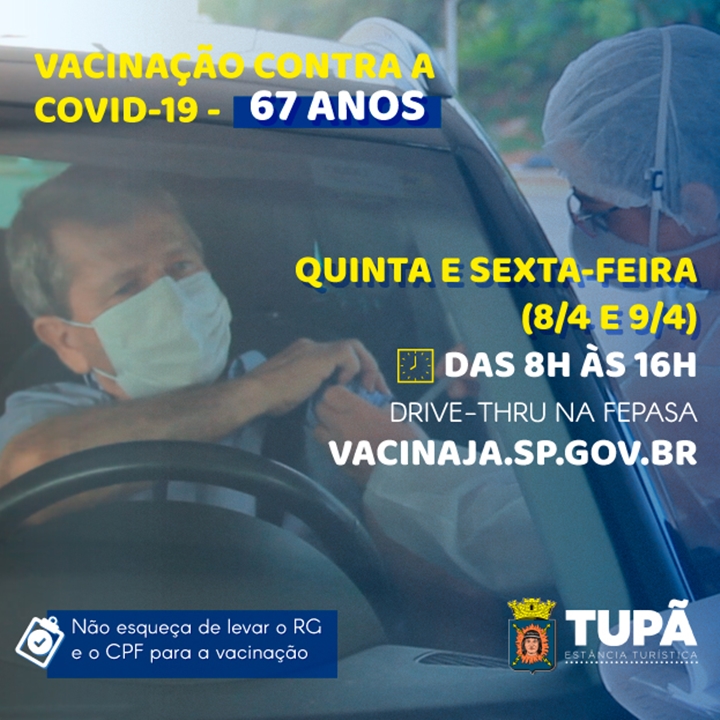 Vacinação de idosos com 67 anos será nesta quinta e sexta-feira