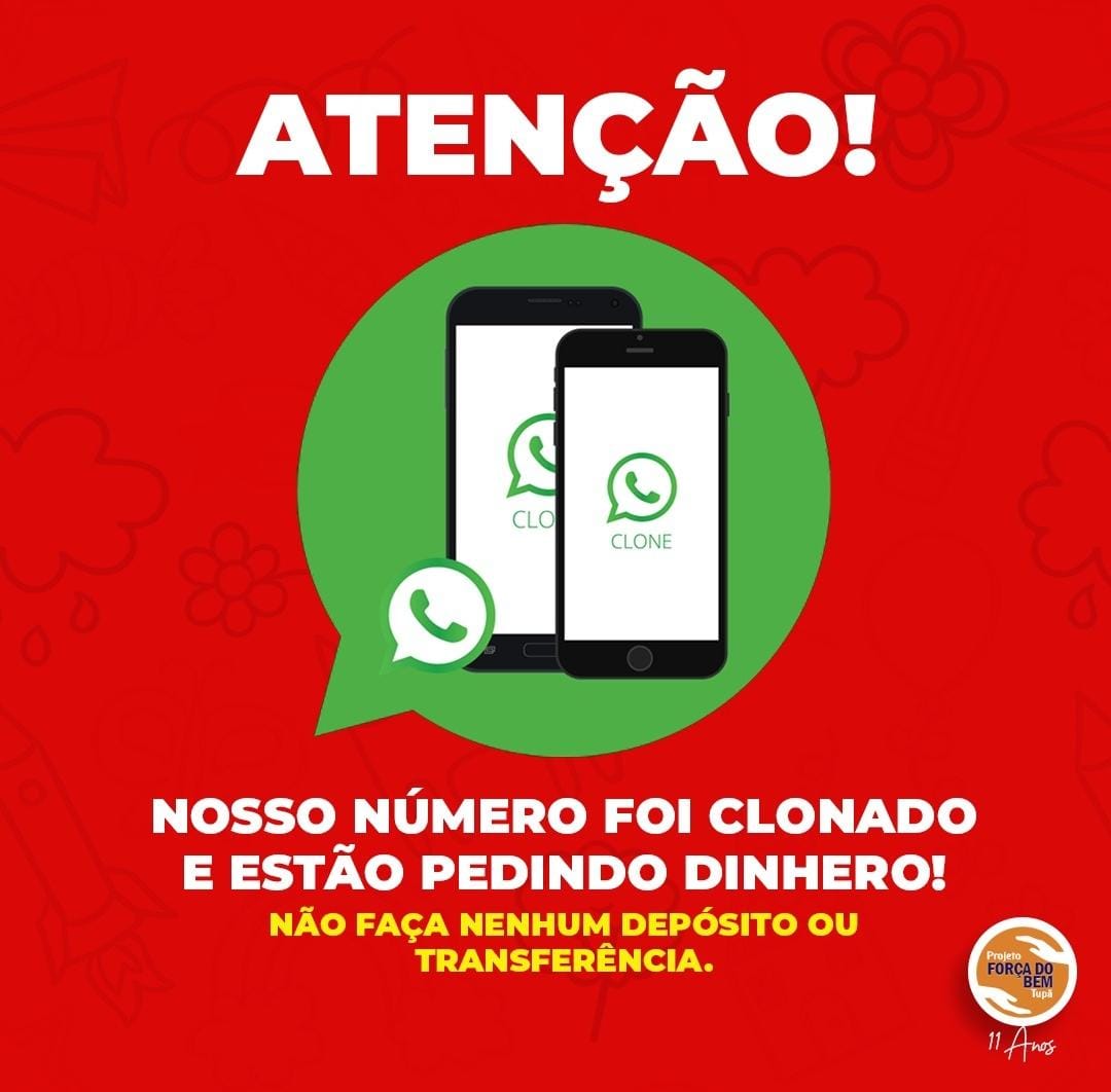 Pessoa clona telefone do projeto Força do Bem e pede dinheiro aos contatos