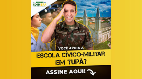 Deputado divulga abaixo assinado para implantação de escola cívico-militar em Tupã