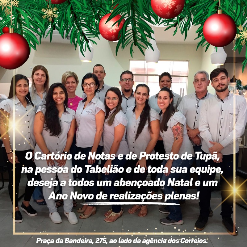 O Cartório de Notas e Protesto de Tupã deseja Boas Festas aos amigos e clientes!