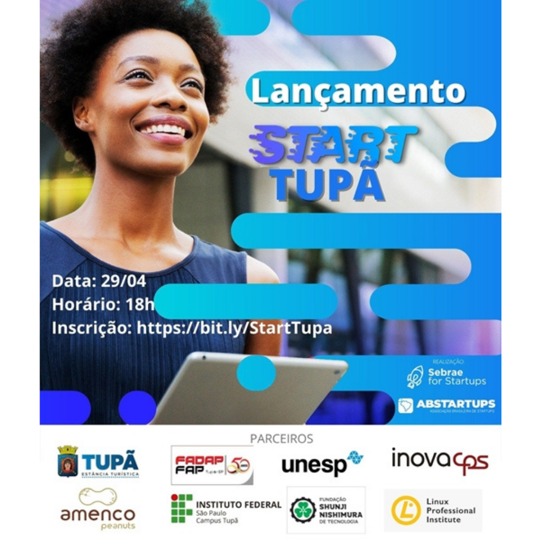 Tupã e Sebrae fazem lançamento de programa de aceleração de startups