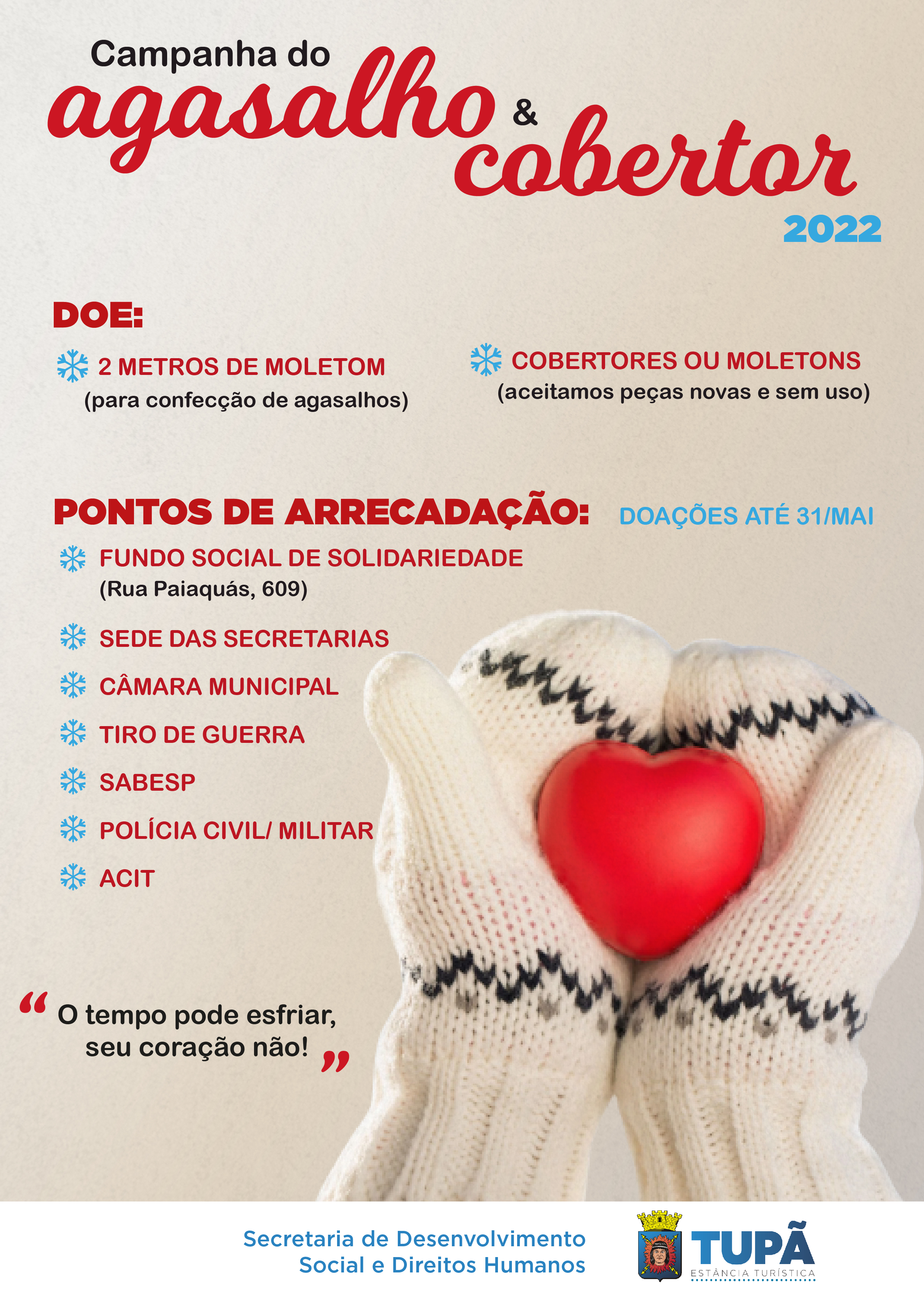 Campanha do Agasalho deste ano foca em arrecadação de metros de moletom, agasalhos e cobertores