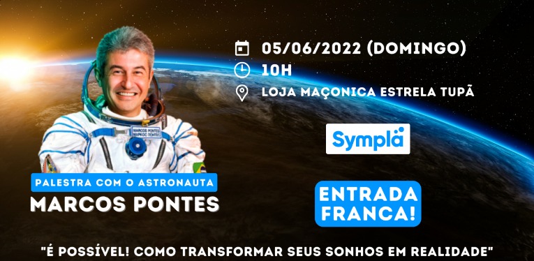 Astronauta Marcos Pontes faz palestra em Tupã neste domingo (5)