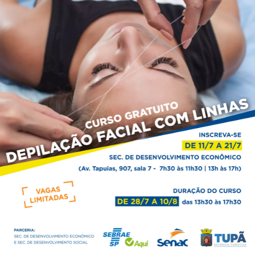 Tupã abre inscrições para curso gratuito de depilação com linha nesta segunda (11)