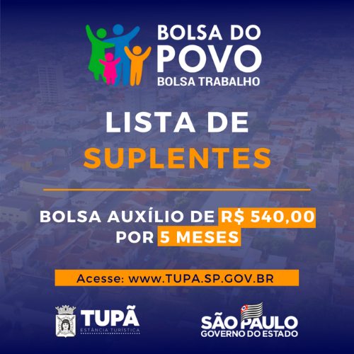 Bolsa Trabalho divulga nova lista de convocados do programa em Tupã