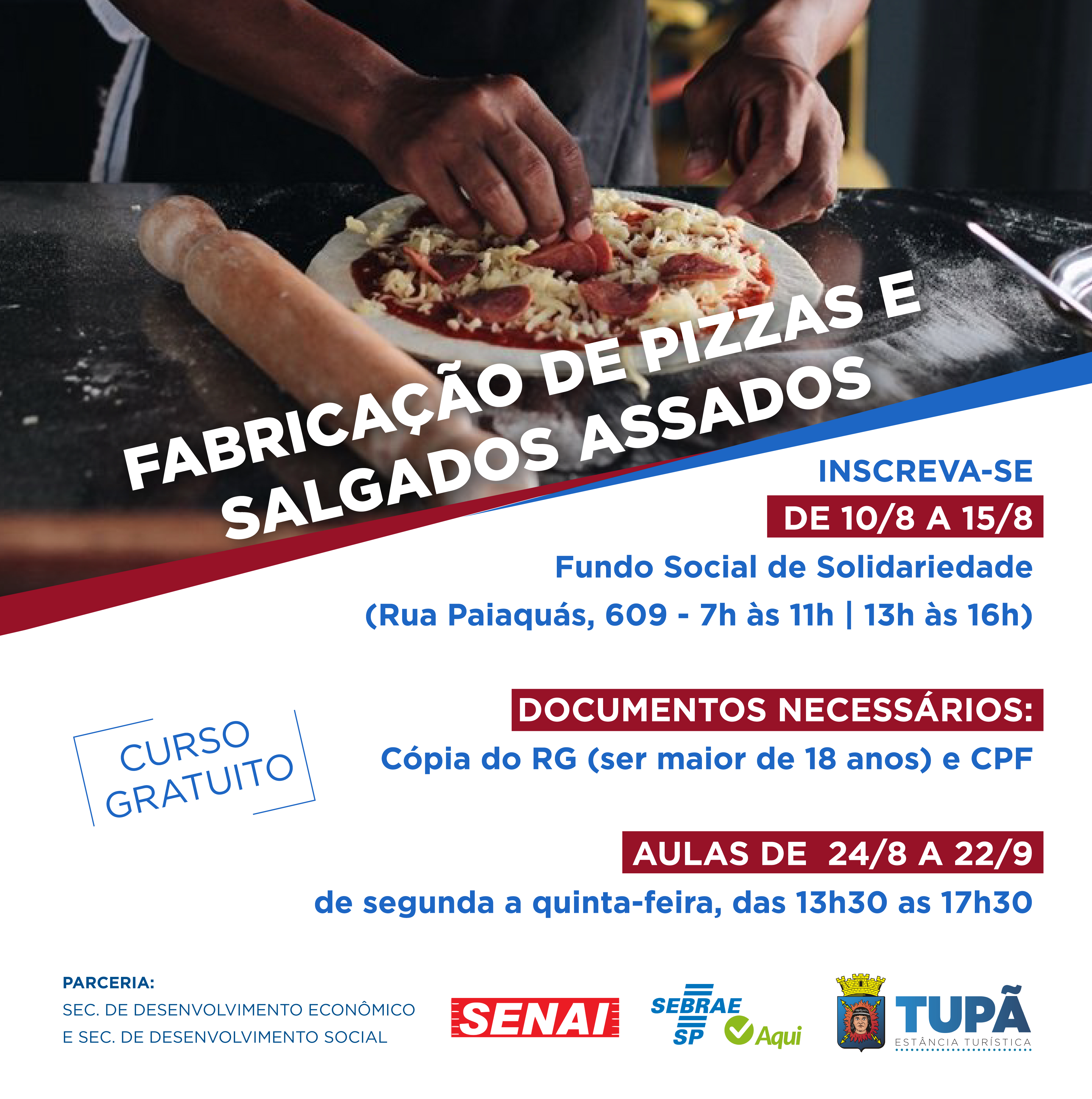 Prefeitura oferece curso de Fabricação de Pizzas e Salgados