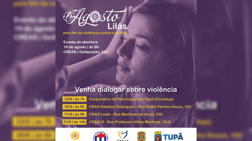 Agosto Lilás traz para população oportunidade diálogo sobre a violência