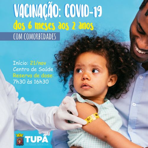 Vacina contra a covid-19 está disponível para crianças com comorbidade de 6 meses a 2 anos