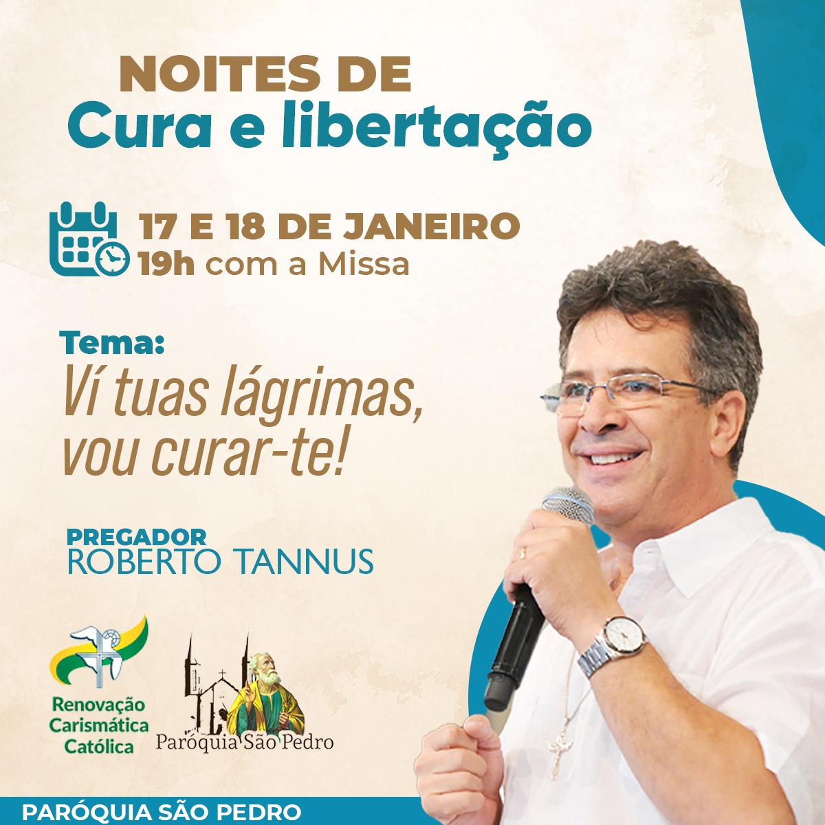 Matriz de São Pedro terá noites de oração por Cura e Libertação com Roberto Tannus