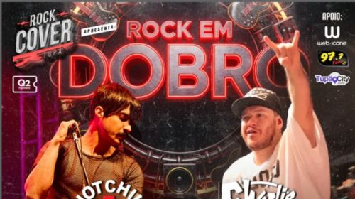 Está chegando: Rock em Dobro agita Tupã neste sábado com dois grandes shows